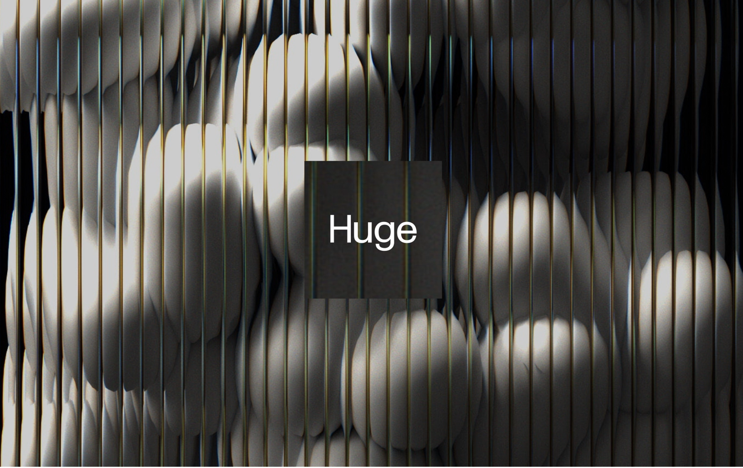 Huge